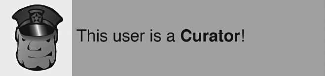 At left, an icon of a police officer’s head with a hat. At right, text reads, “This user is a curator!”